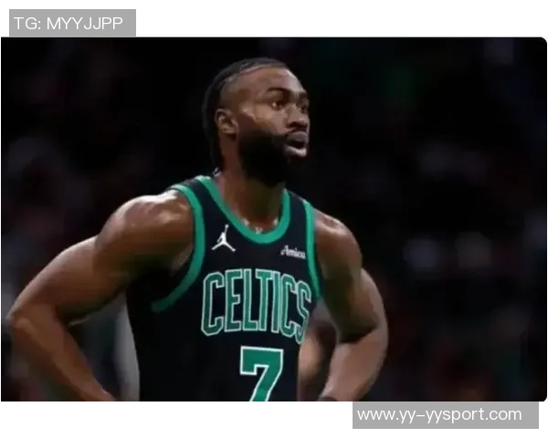 杰伦布朗称赞米诺特表现出色期待其在稳定性上持续进步