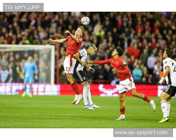 英超精彩对决诺丁汉森林逆袭西汉姆联展现强大实力